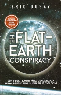 The Flat-Earth Conspiracy