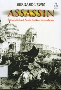 Assassin ; Sejarah Sebuah Sekte Radikal dalm Islam