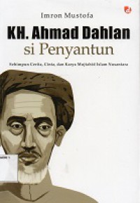 KH.Ahmad Dahlan Si Penyantun