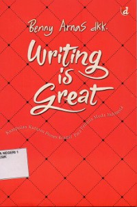 Writing is Great