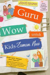 Guru Wow Untuk Kids Zaman Now