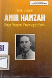 Amir Hamzah Raja Penyair Pujangga Baru ( Puisi )