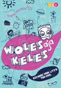 Woles aja Woles