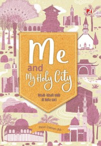 Me And My Holy City