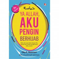 Ya Allah Aku Pengin Berhijab