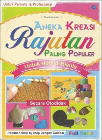 Aneka Kreasi Rajutan Paling Populer Untuk Hobi & Bisnis