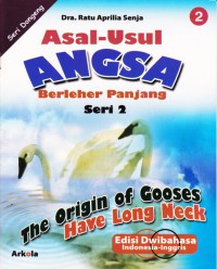 Asal-usul Angsa berleher panjang seri 1