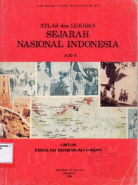 Atlas & Lukisan Sejarah Nasional Indonesia Jilid II