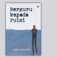 Berguru Kepada Puisi