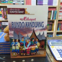 Cerita Rakyat SUMBAR : Hikayat Bundo Kanduang