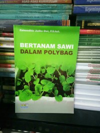 Bertanam Sawi Dalam Polybag