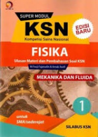 Super Modul KSN Fisika Jilid 1, Mekanika Dan Fluida