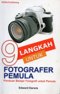 9 Langkah untuk fotografer Pemula,