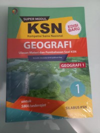 Super Modul KSN Geografi Jilid 1 SMA, Geografi 1