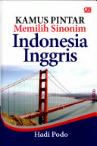 Kamus Pintar, Memilih Sinonim Indonesia Inggris