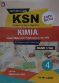 Super Modul KSN Kimia Jilid 4 Bank Soal