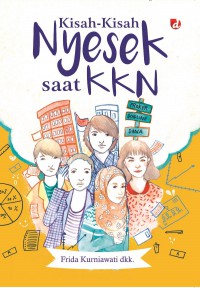 Kisah - Kisah Nyesek Saat KKN