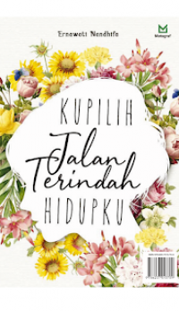 Kupilih Jalan Terindah Hidupku
