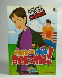 Ebook Cinta Gue Kalo Berani (  klik berkas lampiran)