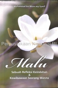 Malu, Sebuah Refleksi keindahan & Kewibawaan seorang wanita