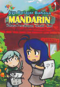 Ayo Belajar Bahasa Mandarin Bahasa Percakapan Sehari - Hari