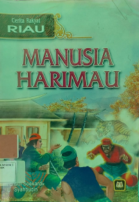 Cerita Rakyat Riau : Manusia Harimau