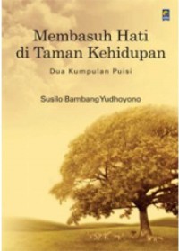 Membasuh Hati Di taman Kehidupan