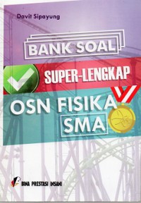 Bank Soal Super Lengkap OSN Fisika, SMA