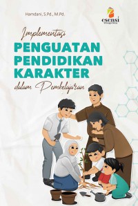 Implementasi Pengutan Pendidikan Karakter Dalam Pembelajaran