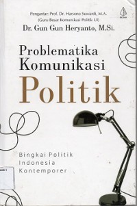 Problematika Komunikasi Politik