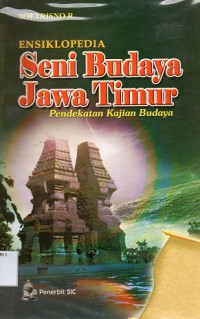 Ensiklopedia Seni Budaya Jawa Timur