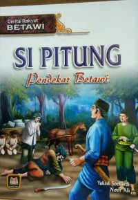 Cerita Rakyat Betawi : Si Pitung Pendekar Betawi
