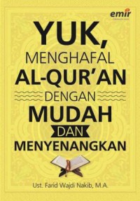 Yuk Menghafal Ql-Qur'an Dengan Mudah Dan Menyenangkan