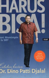 Harus Bisa, Seni Memimpin ala SBY