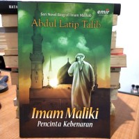 Imam Maliki, Pecinta Kebenaran