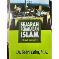Sejarah Peradaban Islam, Dirasah Islamiyah II