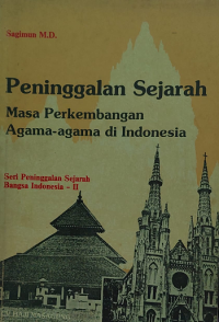 Peninggalan Sejarah., Masa Perkembangan agama-agama di Indonesia